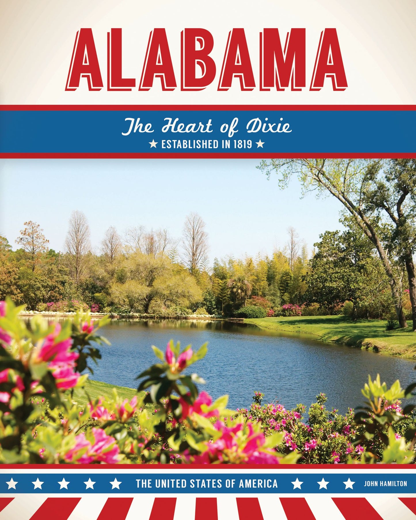 Alabama: The Yellowhammer State
