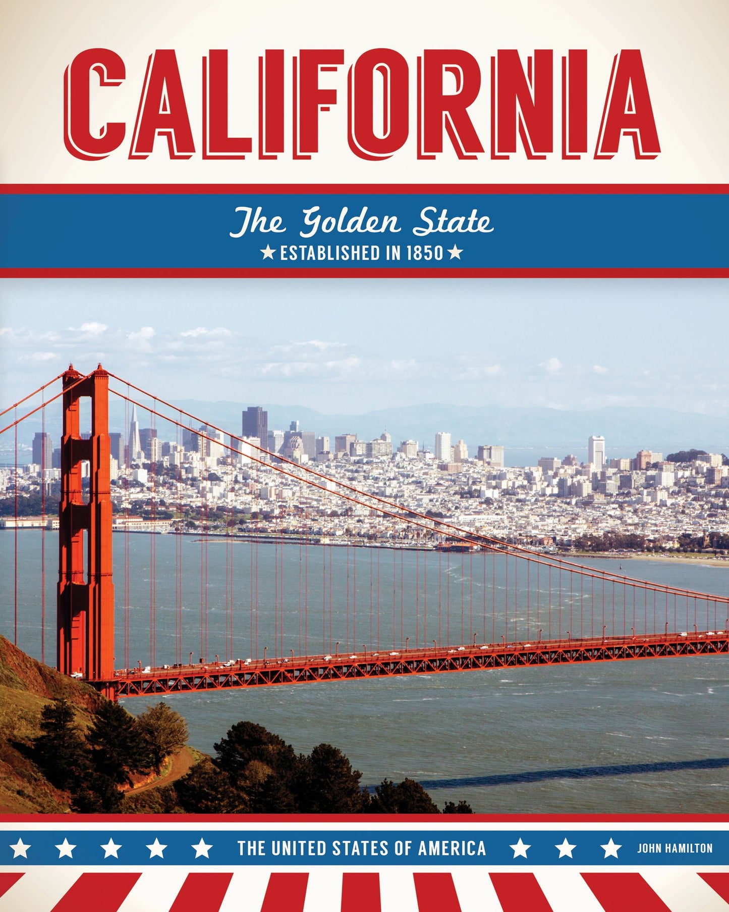 California: The Golden State
