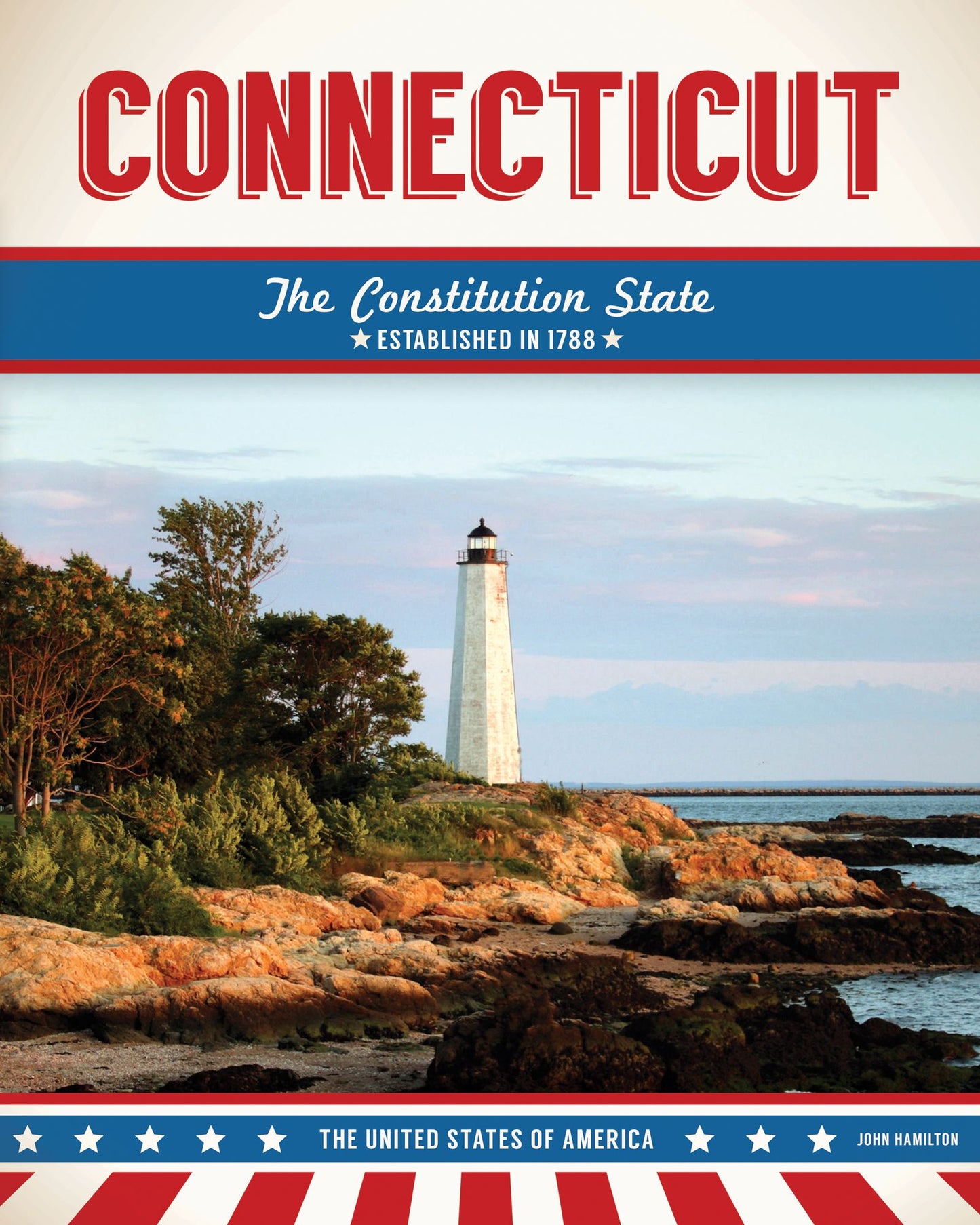 Connecticut: The Constitution State