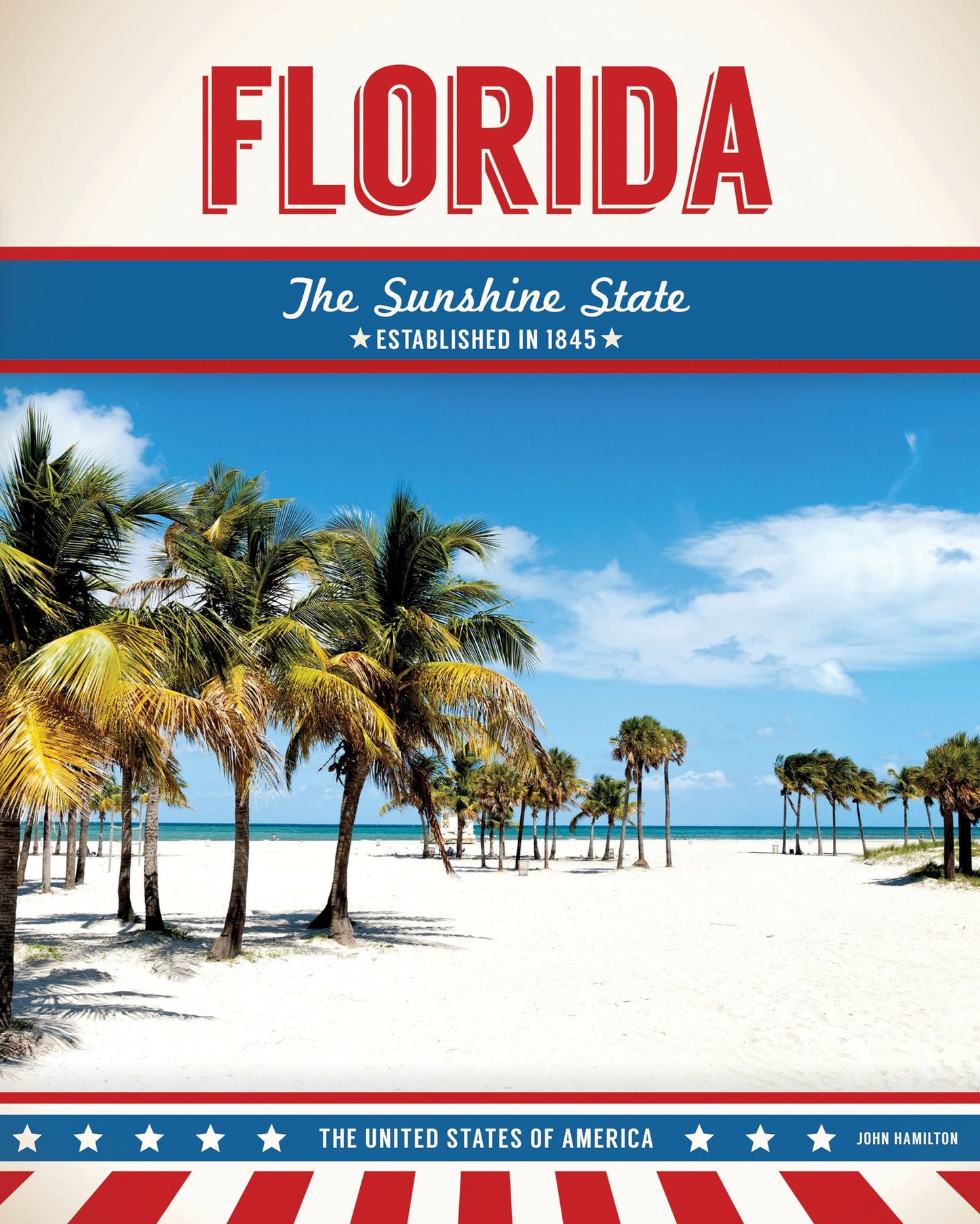 Florida: The Sunshine State