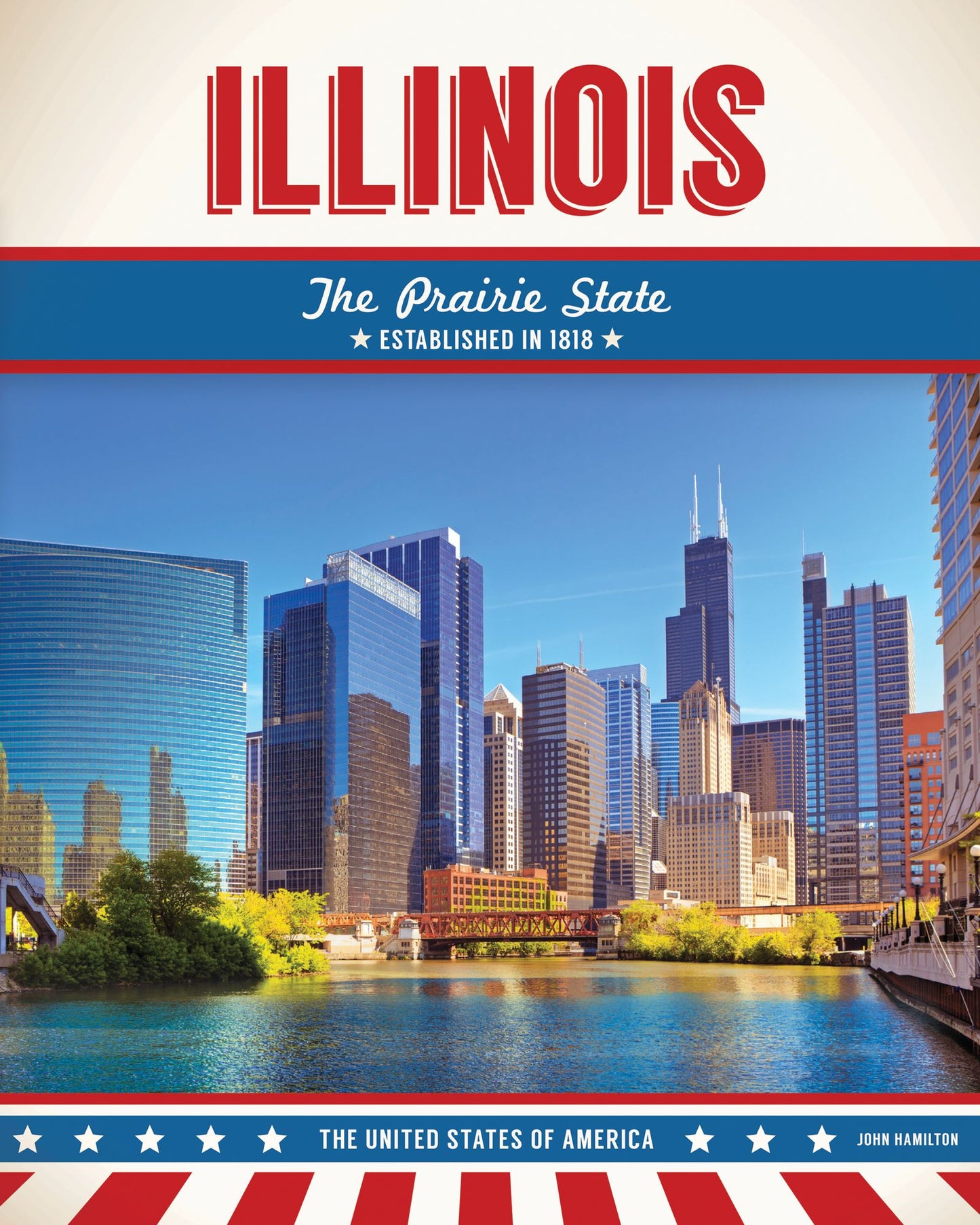 Illinois: The Prairie State