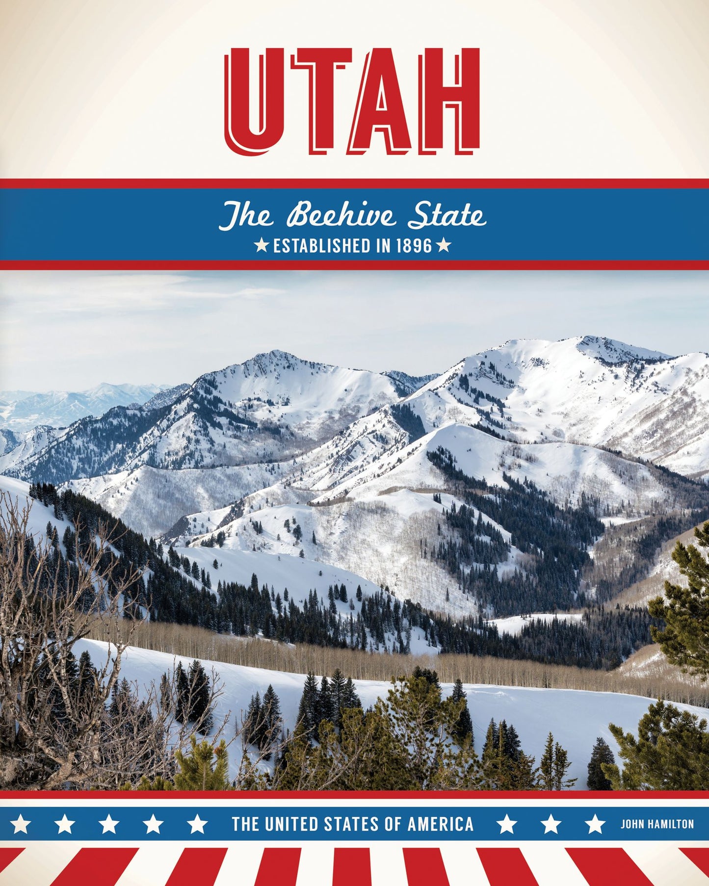 Utah: The Beehive State