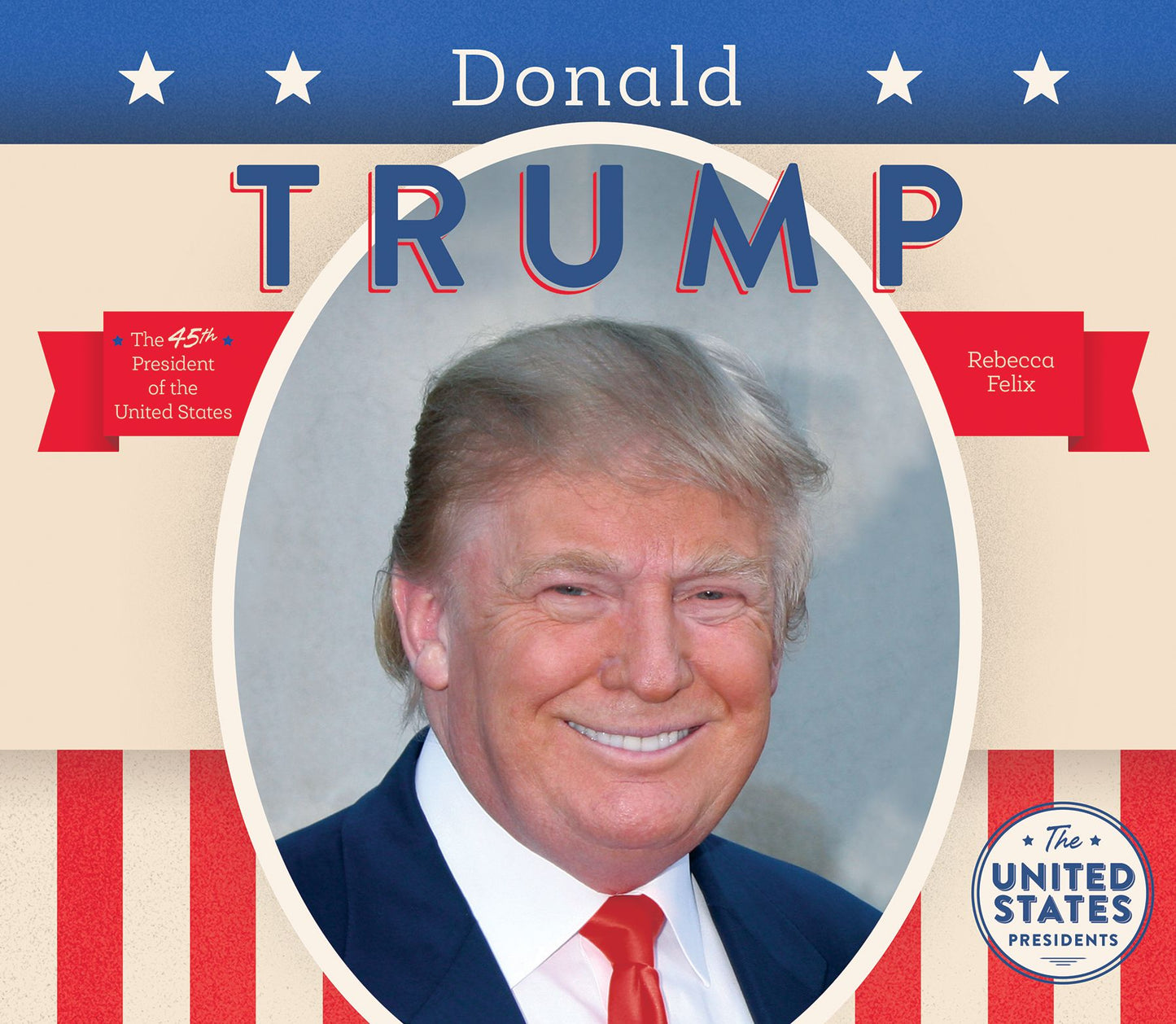 Donald Trump: 45th President