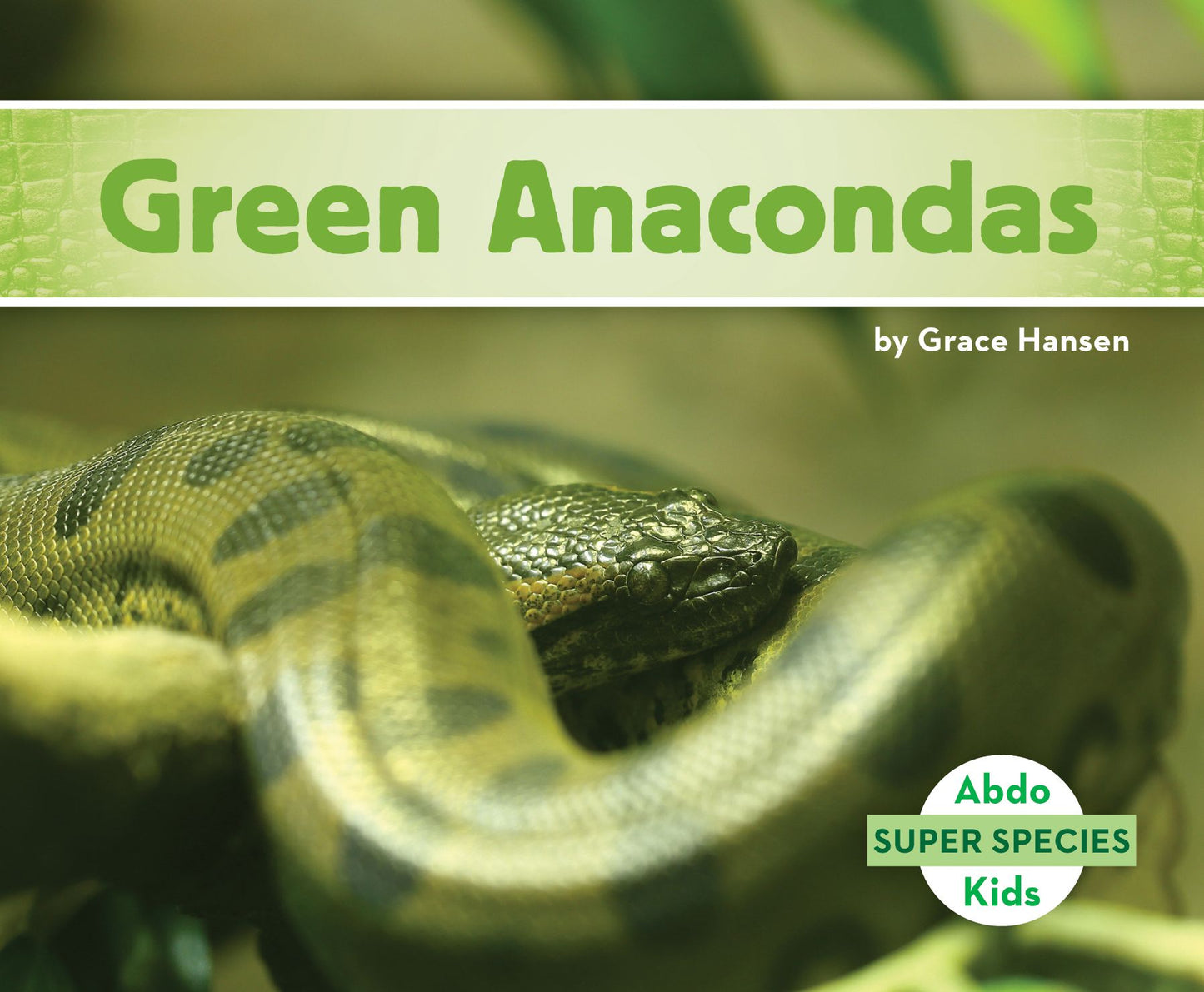 Green Anacondas (PagePerfect NOOK Book)
