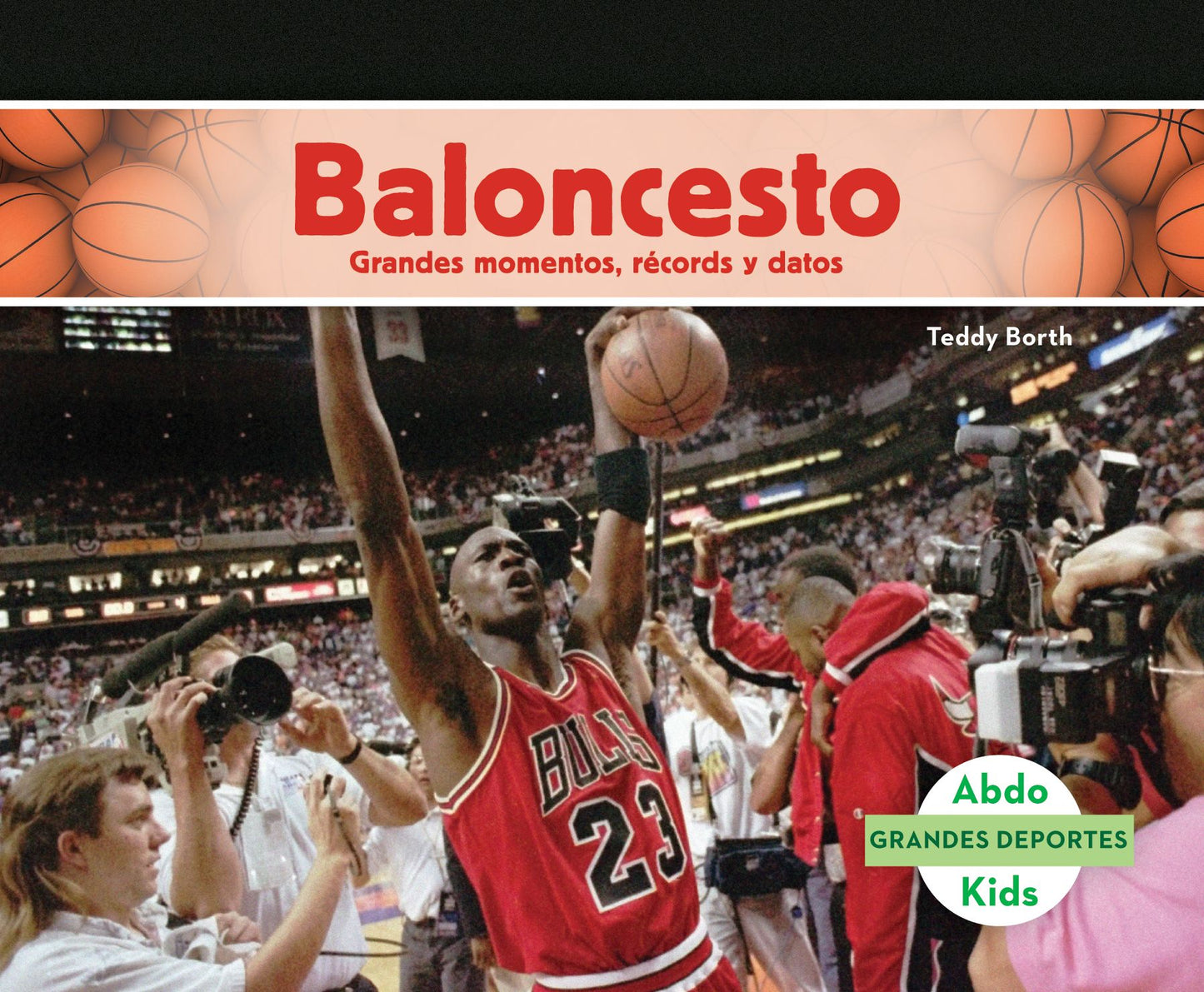 Baloncesto: Grandes momentos, récords y datos (Basketball: Great Moments, Records, and Facts) (PagePerfect NOOK Book)