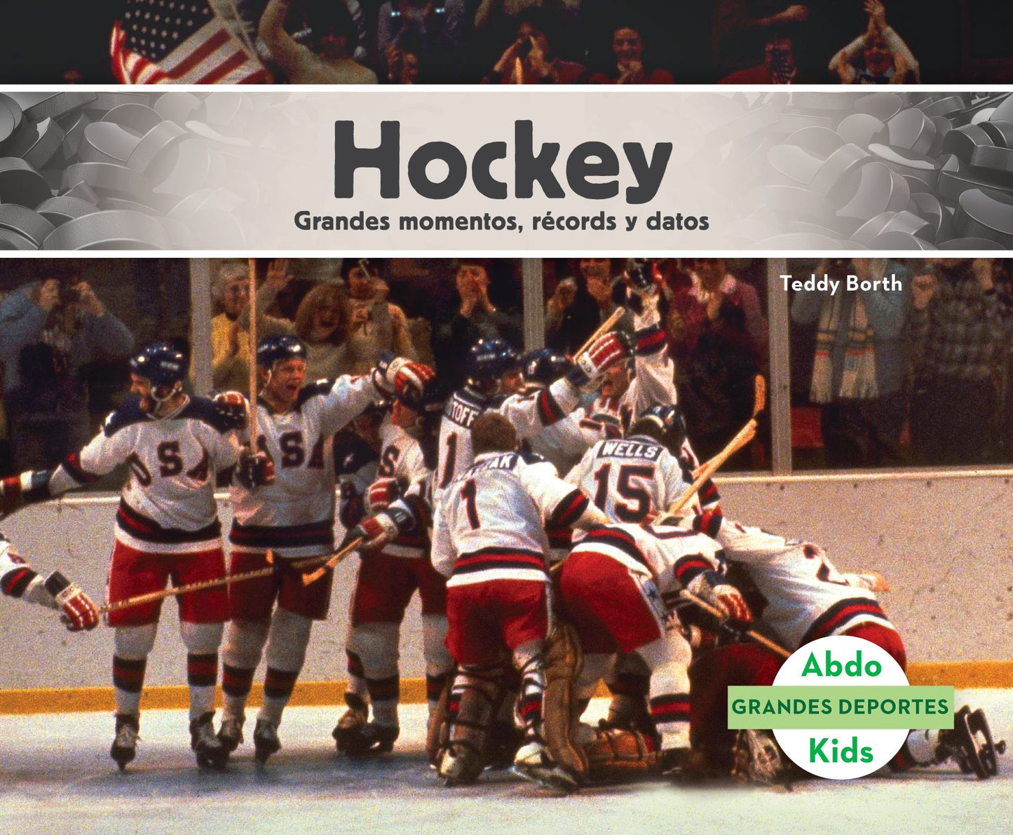 Hockey: Grandes momentos, récords y datos (Hockey: Great Moments, Records, and Facts)