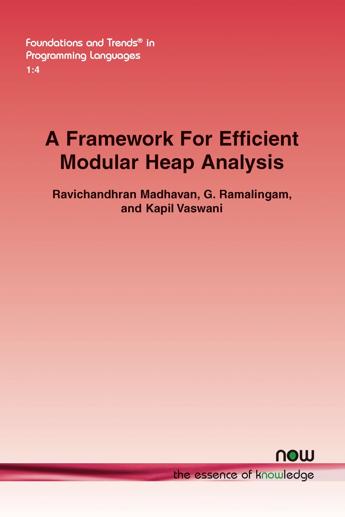 A Framework For Efficient Modular Heap Analysis
