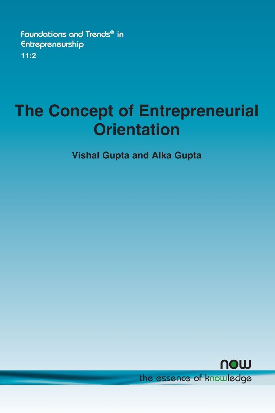 The Concept of Entrepreneurial Orientation