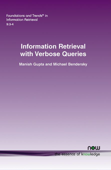 Information Retrieval with Verbose Queries