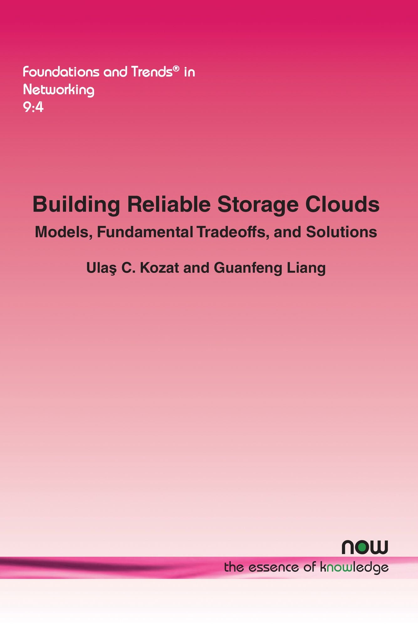 Building Reliable Storage Clouds: Models, Fundamental Tradeoffs, and Solutions