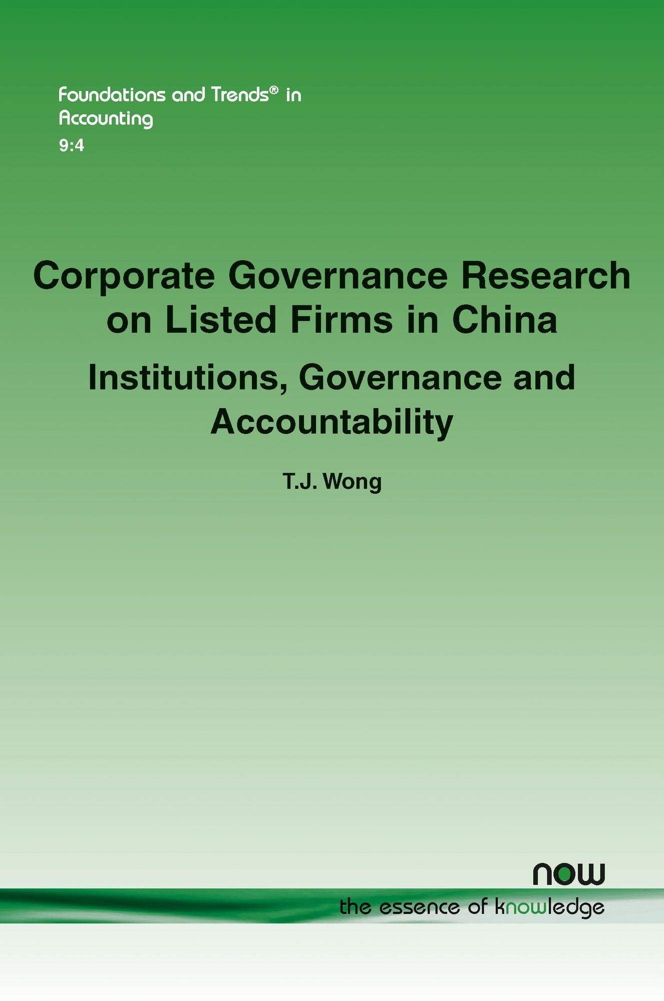 Corporate Governance Research on Listed Firms in China: Institutions, Governance and Accountability
