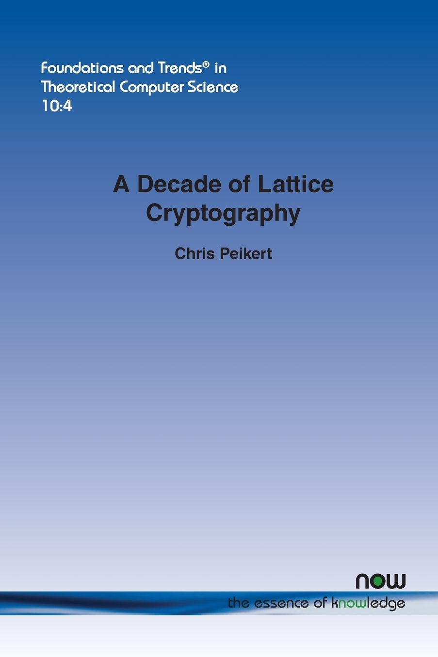A Decade of Lattice Cryptography
