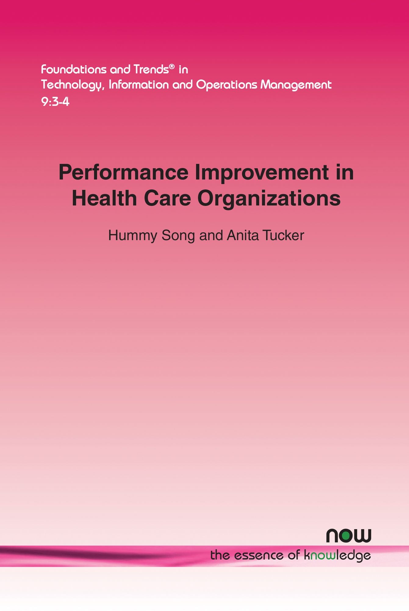 Performance Improvement in Health Care Organizations