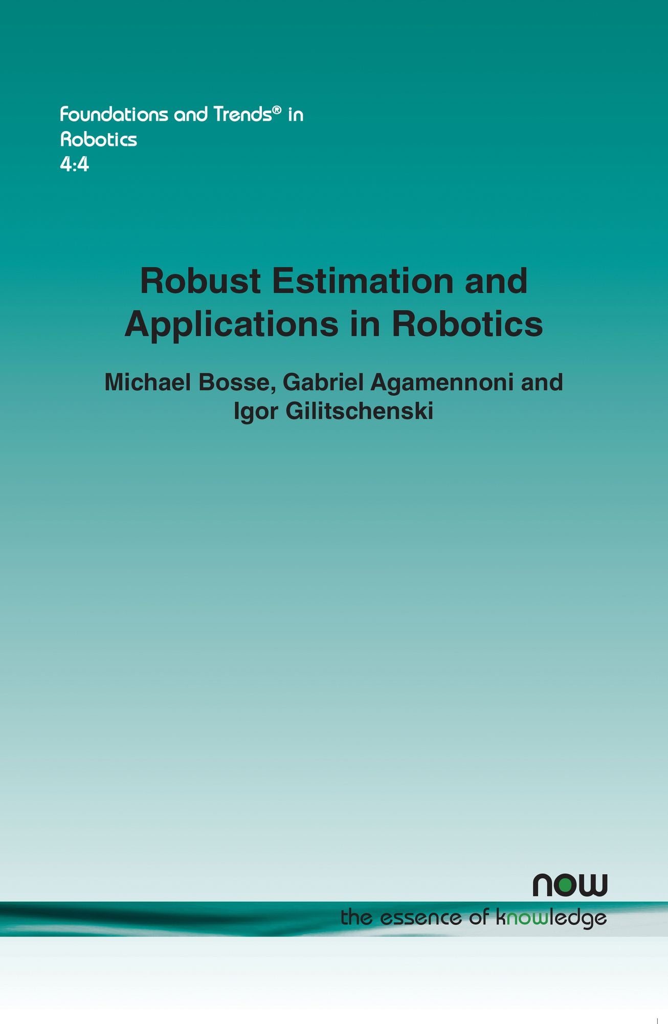 Robust Estimation and Applications in Robotics