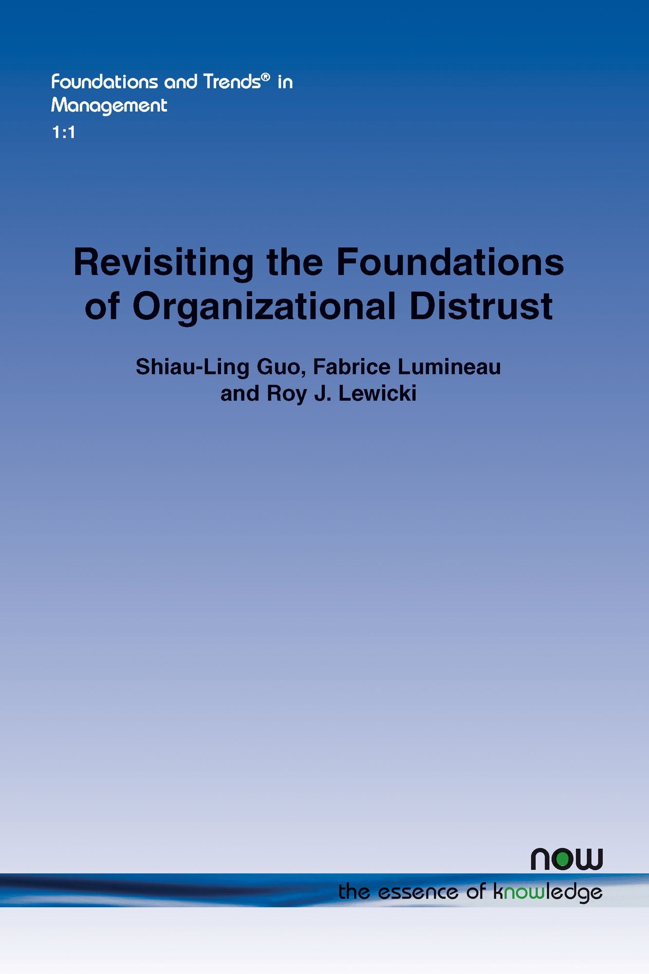 Revisiting the Foundations of Organizational Distrust