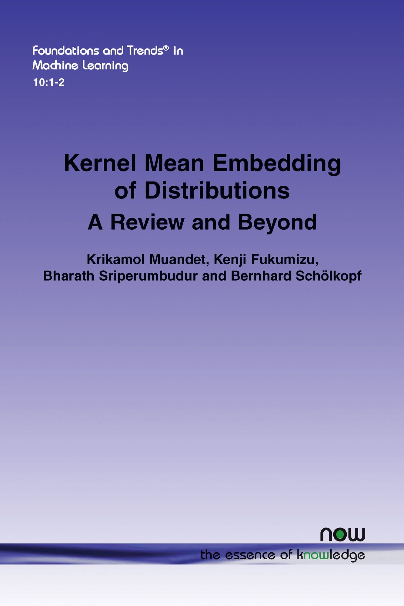 Kernel Mean Embedding of Distributions: A Review and Beyond