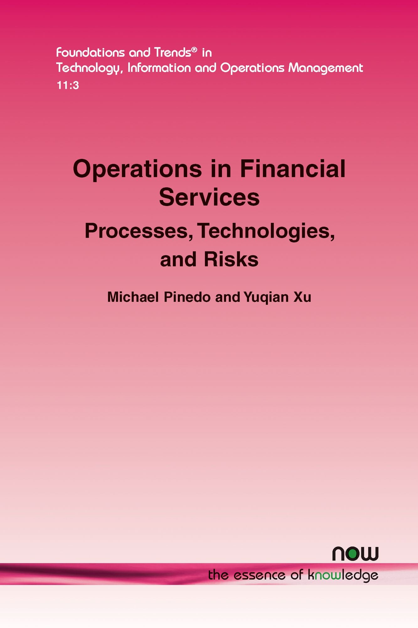 Operations in Financial Services: Processes, Technologies, and Risks