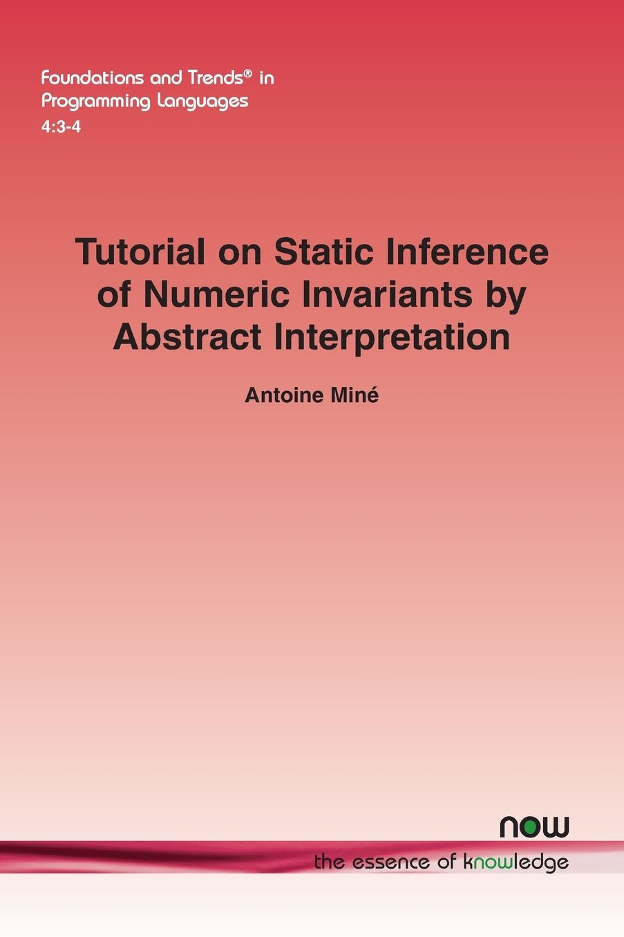 Tutorial on Static Inference of Numeric Invariants by Abstract Interpretation