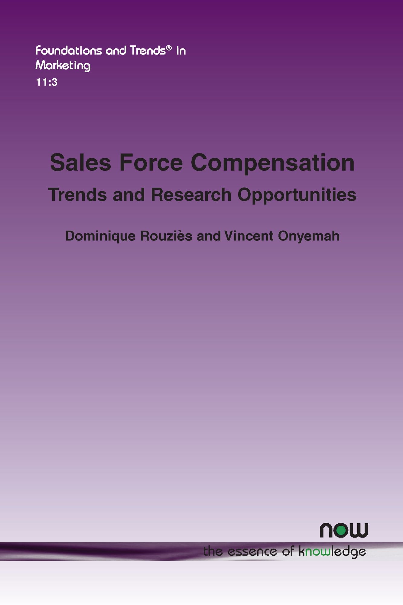 Sales Force Compensation: An Imagery StoryTrends and Research Opportunities