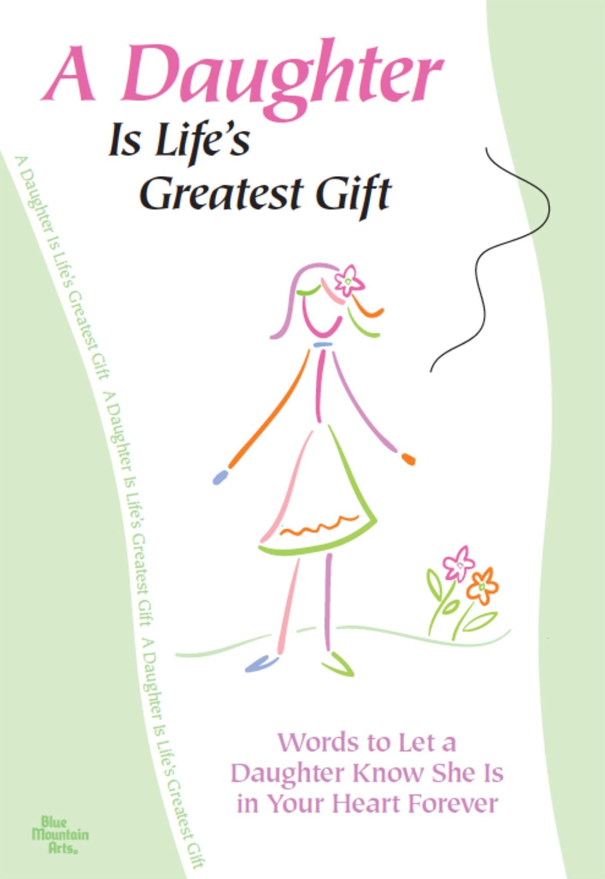 A Daughter Is Life's Greatest Gift