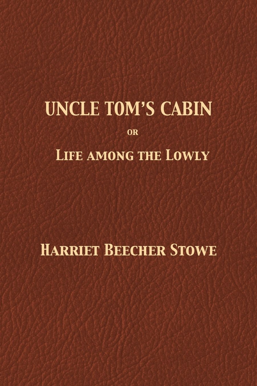 Uncle Tom's Cabin