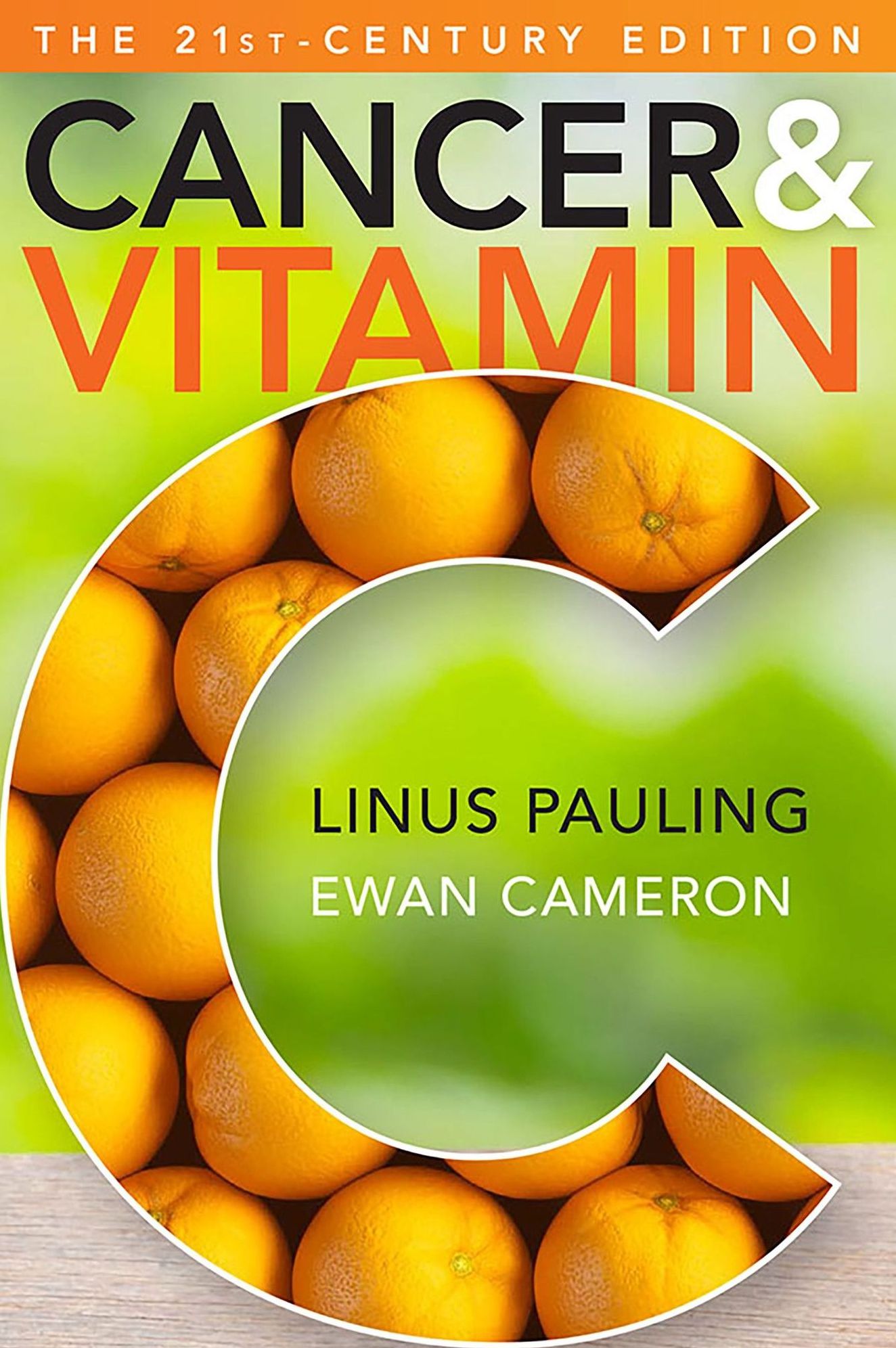 Cancer and Vitamin C 21st Century Edition