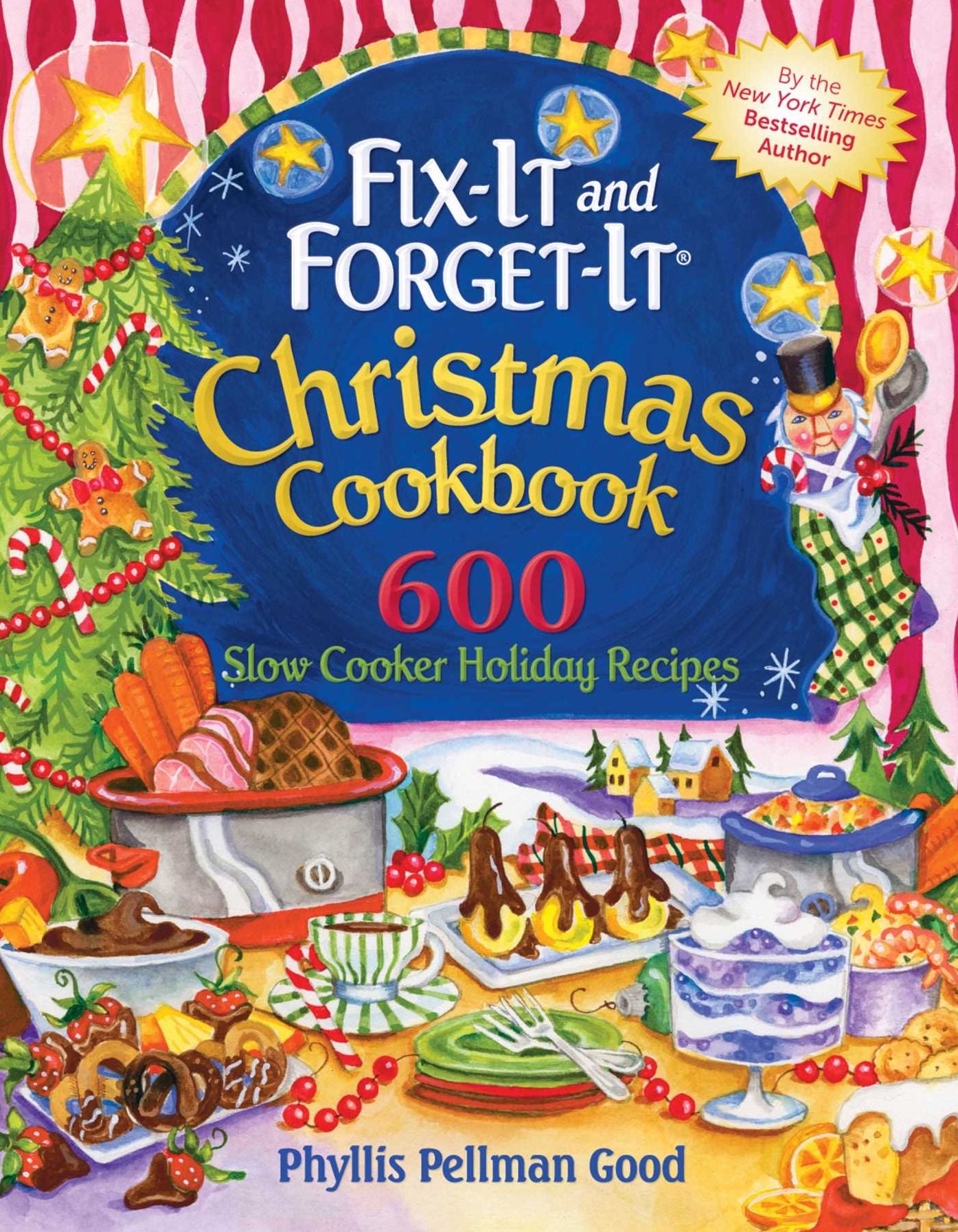 Fix-It and Forget-It Christmas Cookbook: 602 Slow Cooker Holiday Recipes