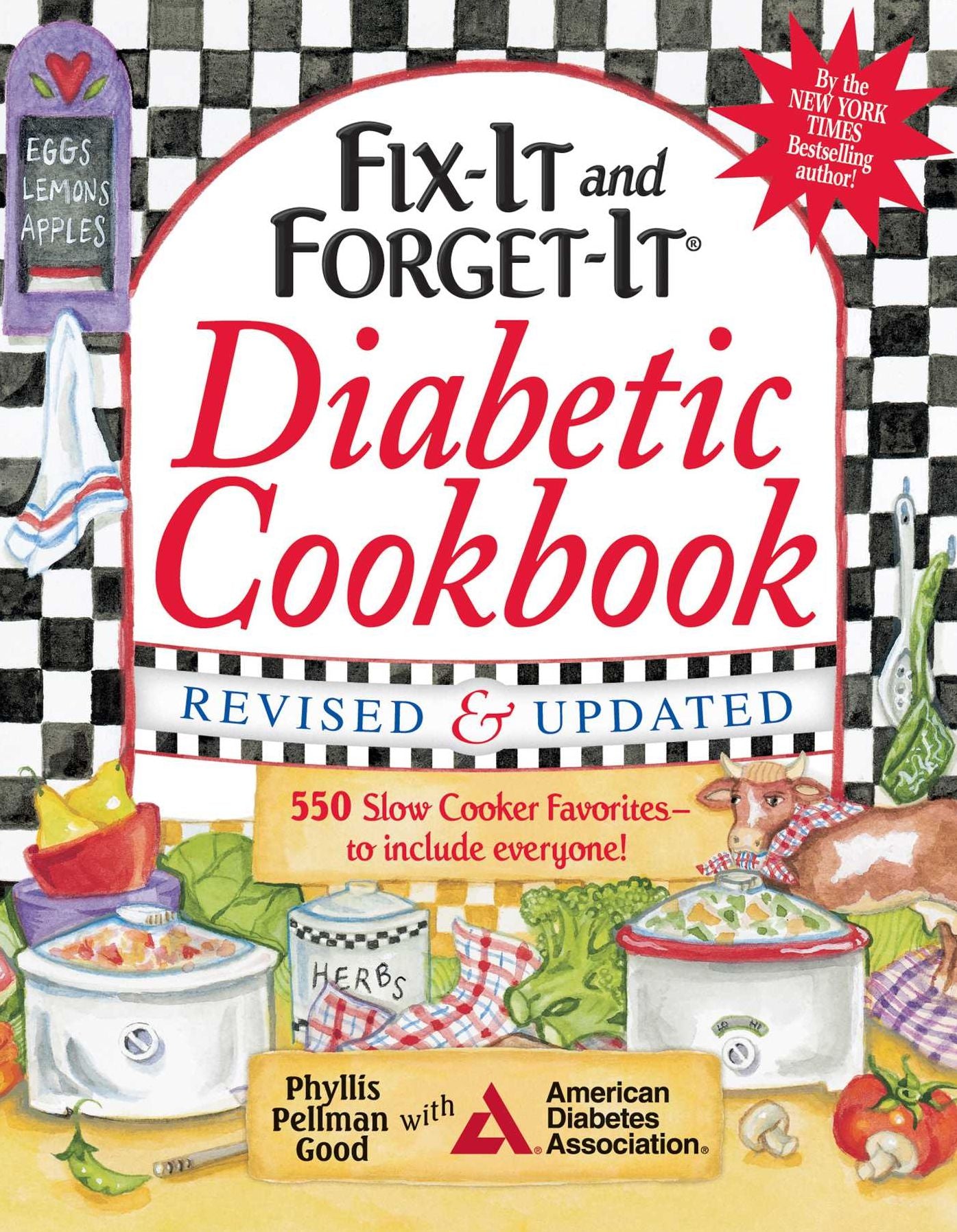 Fix-It and Forget-It Diabetic Cookbook Revised and Updated: 550 Slow Cooker Favorites--To Include Everyone!