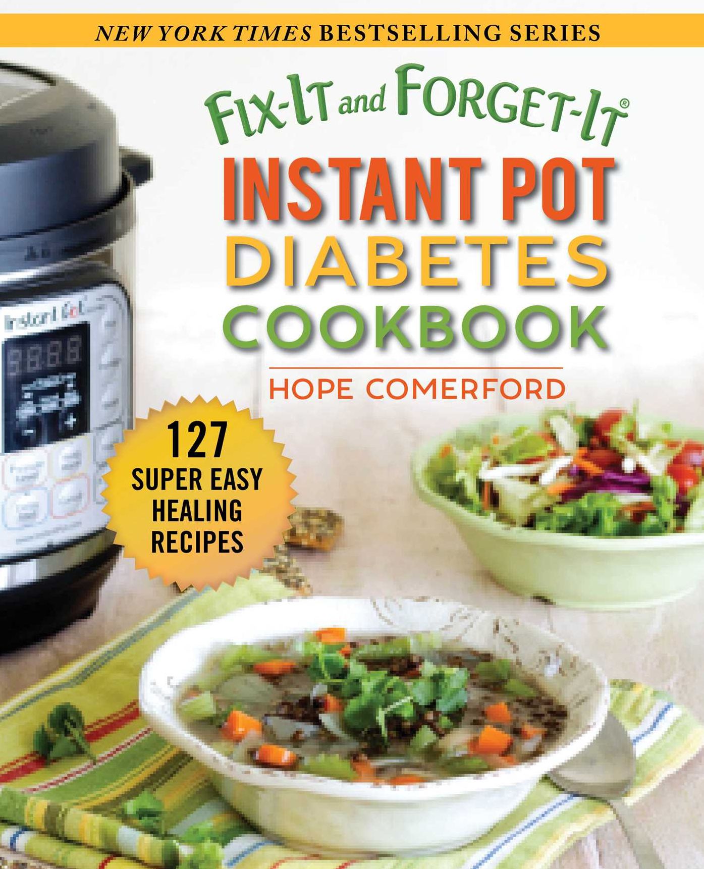 Fix-it and Forget-it Instant Pot Diabetes Cookbook : 127 Super Easy Healthy Recipes