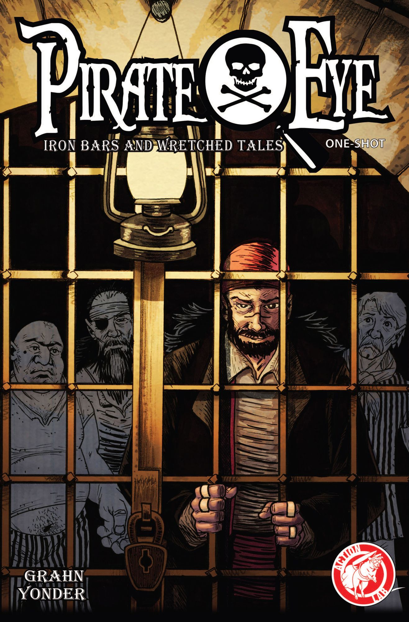 Pirate Eye: Iron Bars, Wretched Tales
