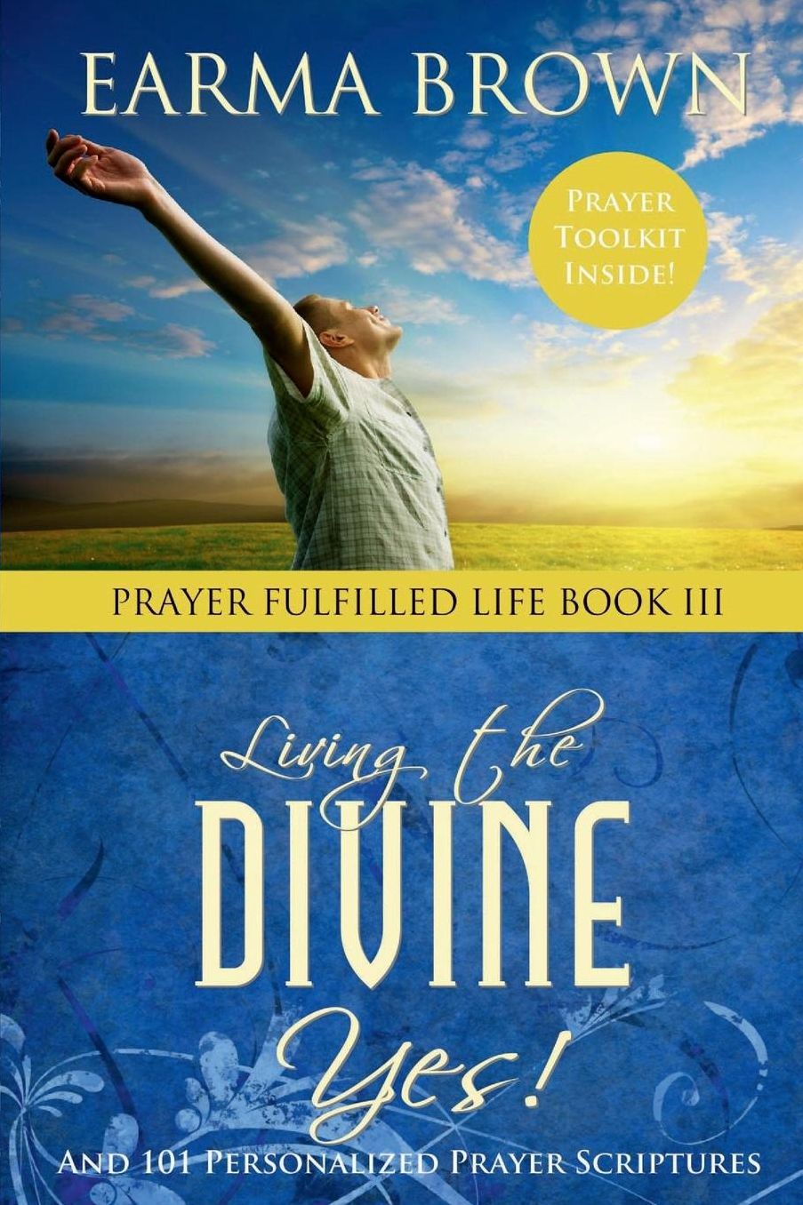 Living The Divine Yes!