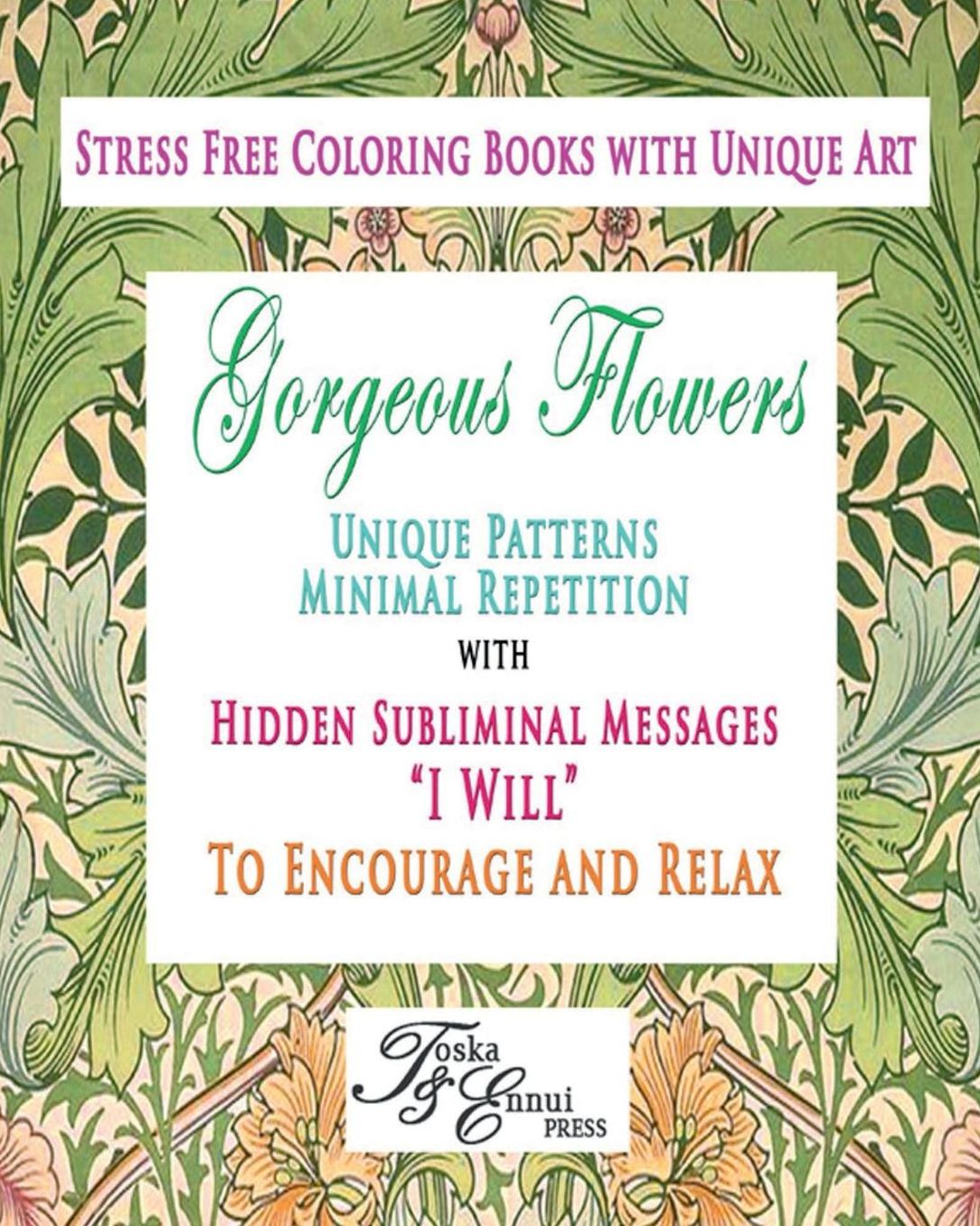 Gorgeous Flowers "I Will" Stress Free Coloring Book
