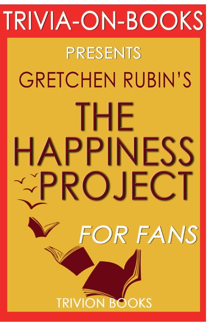 Trivia-On-Books The Happiness Project by Gretchen Rubin