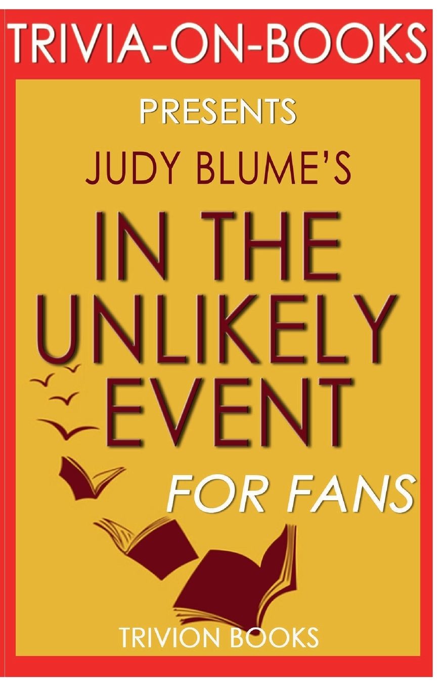 Trivia-On-Books In the Unlikely Event by Judy Blume