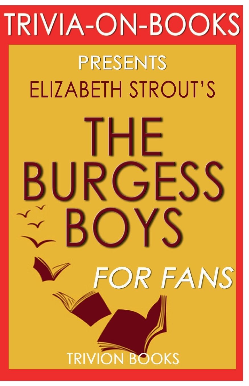 Trivia-On-Books The Burgess Boys by Elizabeth Strout