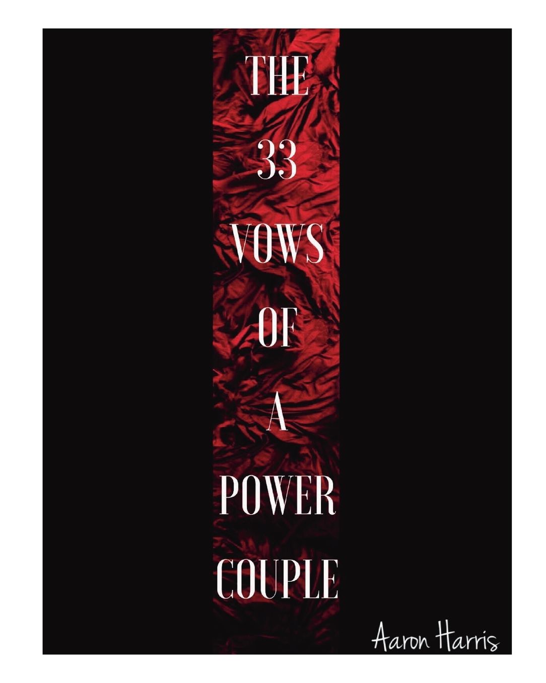 The 33 Vows Of A Power Couple