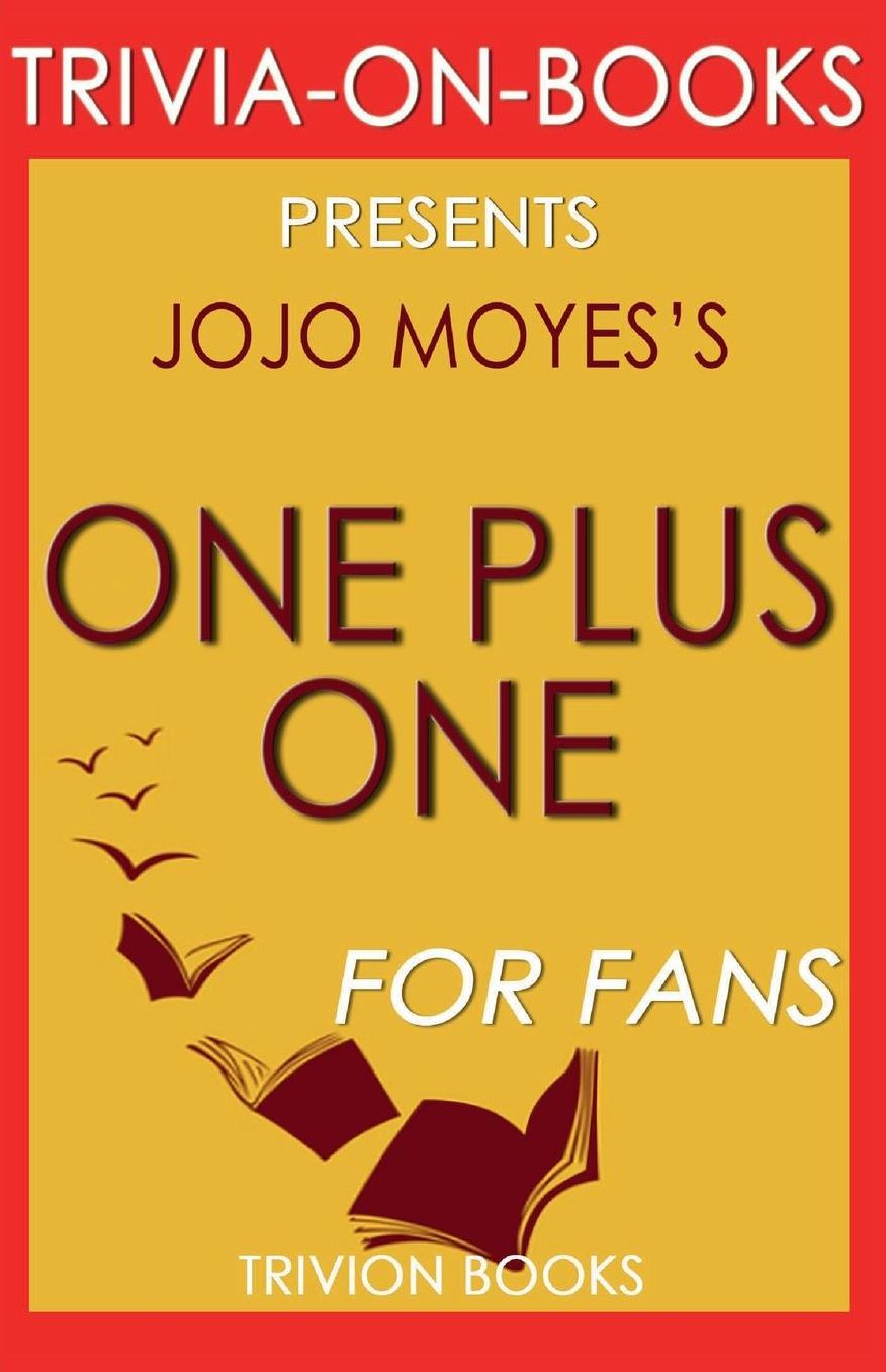 Trivia-On-Books One Plus One by Jojo Moyes
