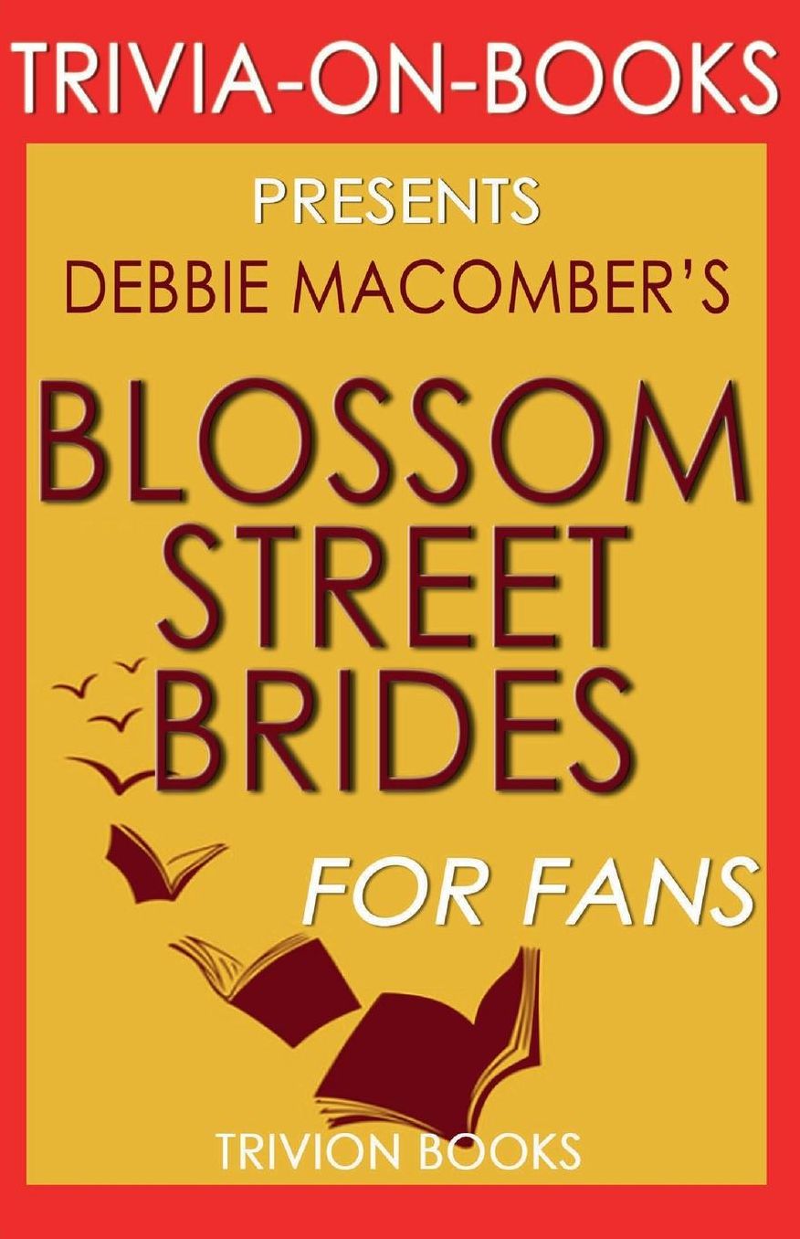 Trivia-On-Books Blossom Street Brides by Debbie Macomber