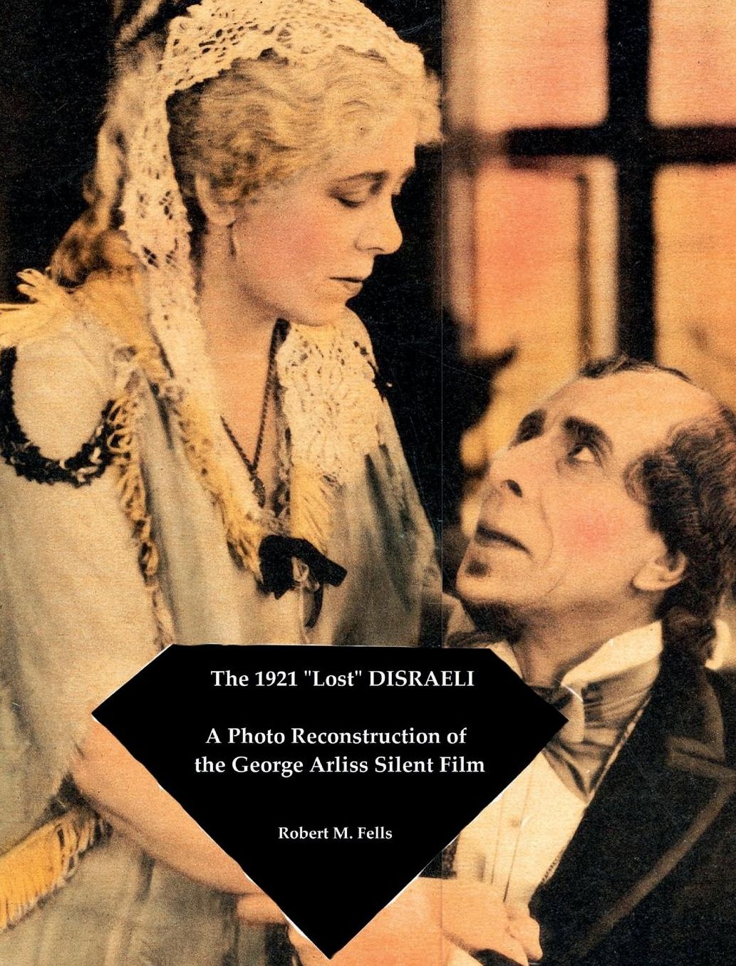 The 1921 "Lost" DISRAELI