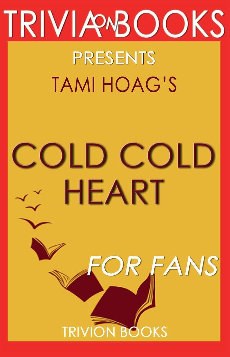 Trivia-on-Books Cold Cold Heart by Tami Hoag
