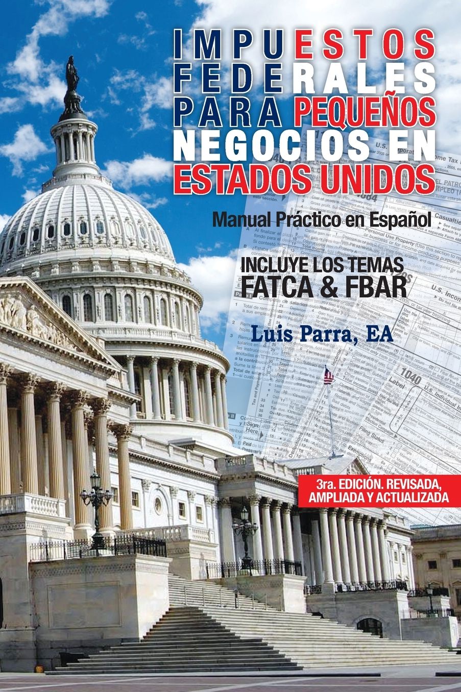 Manual de Impuestos Federales para Pequenos Negocios en Estados Unidos