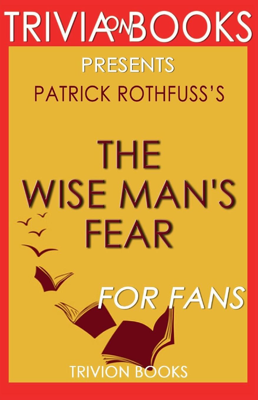 Trivia-on-Books The Wise Man's Fear by Patrick Rothfuss
