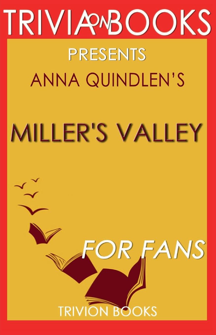 Trivia-on-Books Miller's Valley by Anna Quindlen