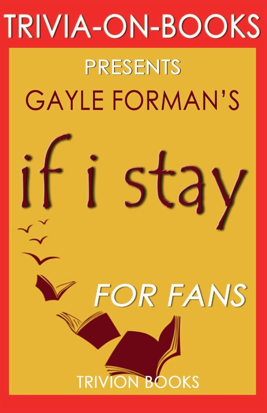 Trivia-On-Books If I Stay by Gayle Forman