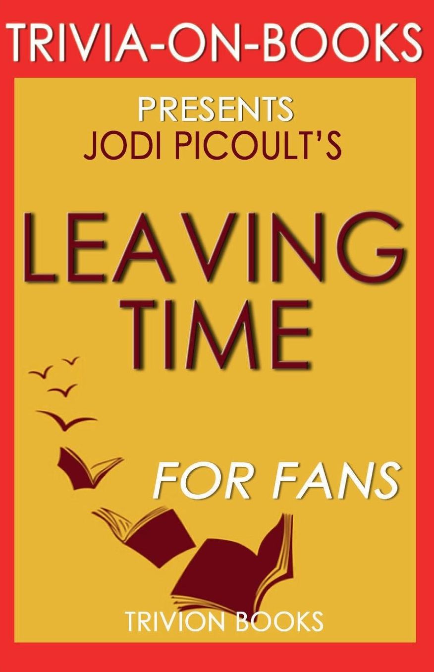 Trivia-On-Books Leaving Time by Jodi Picoult