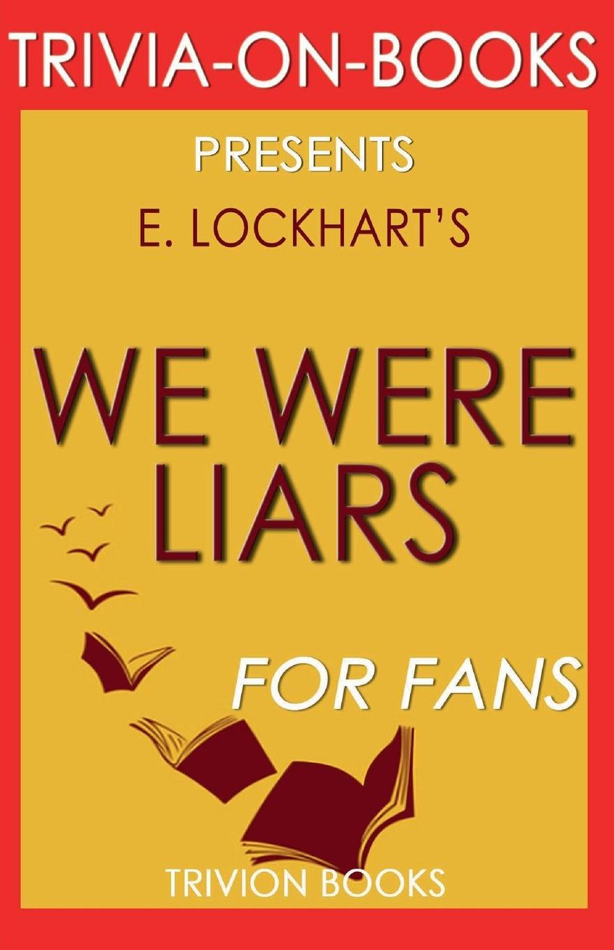 Trivia-On-Books We Were Liars by E. Lockhart