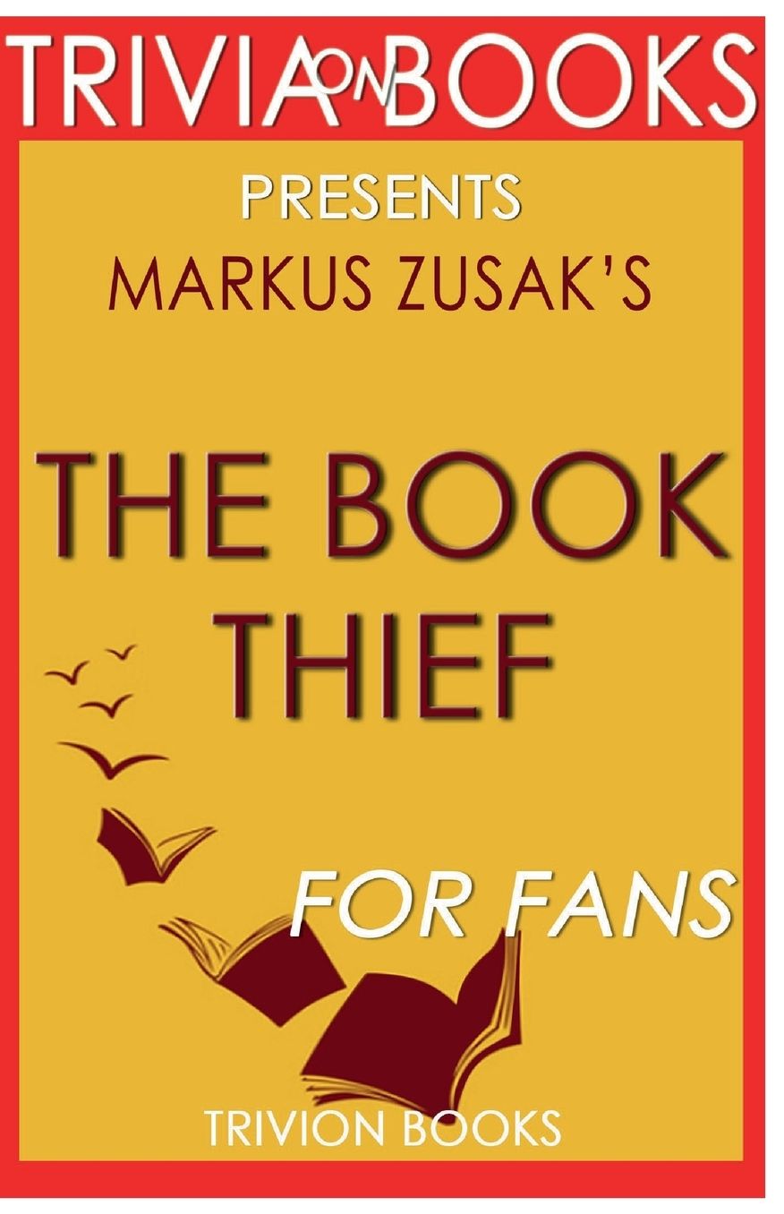 Trivia-On-Books The Book Thief by Markus Zusak