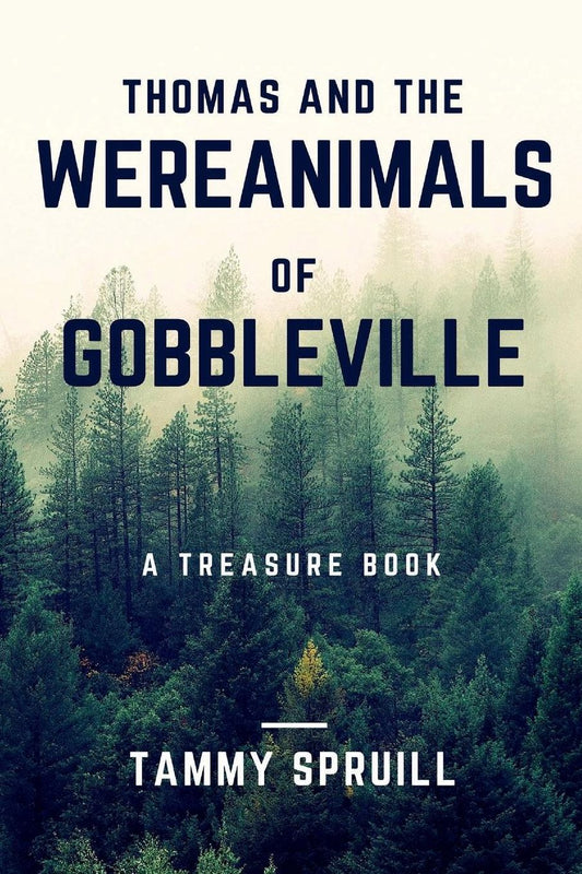 Thomas and the Wereanimals of Gobbleville