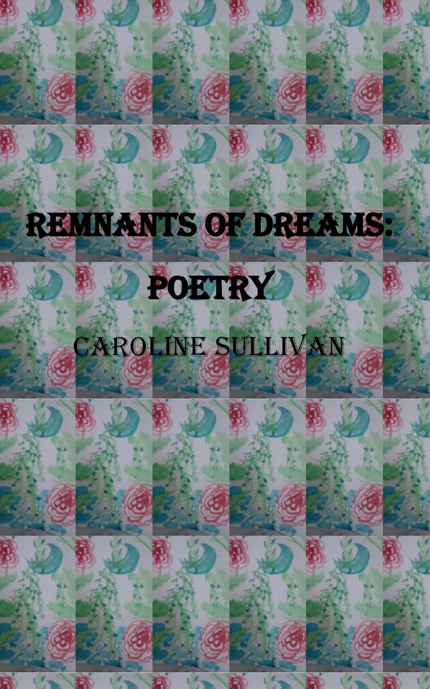 Remnants of Dreams