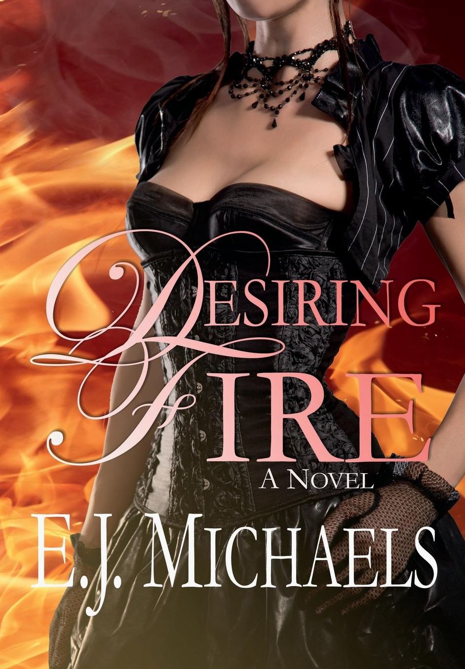Desiring Fire